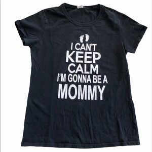 Gildan 100% Cotton Mommy-To-Be Black T-Shirt “I Can’t Keep Calm” Women’s Medium